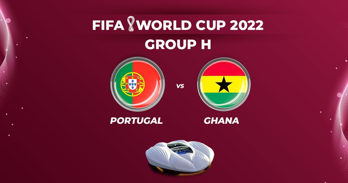 FIFA World Cup 2022: Portugal Vs Ghana - Blogg Buzz