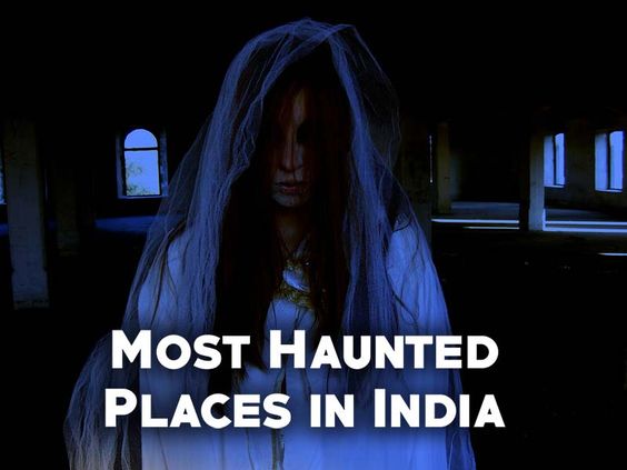 Visit Haunted place In India