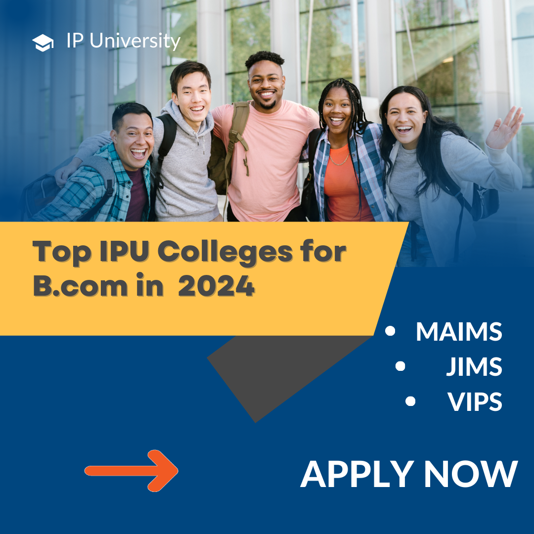 Top IPU B.com Colleges 2024 